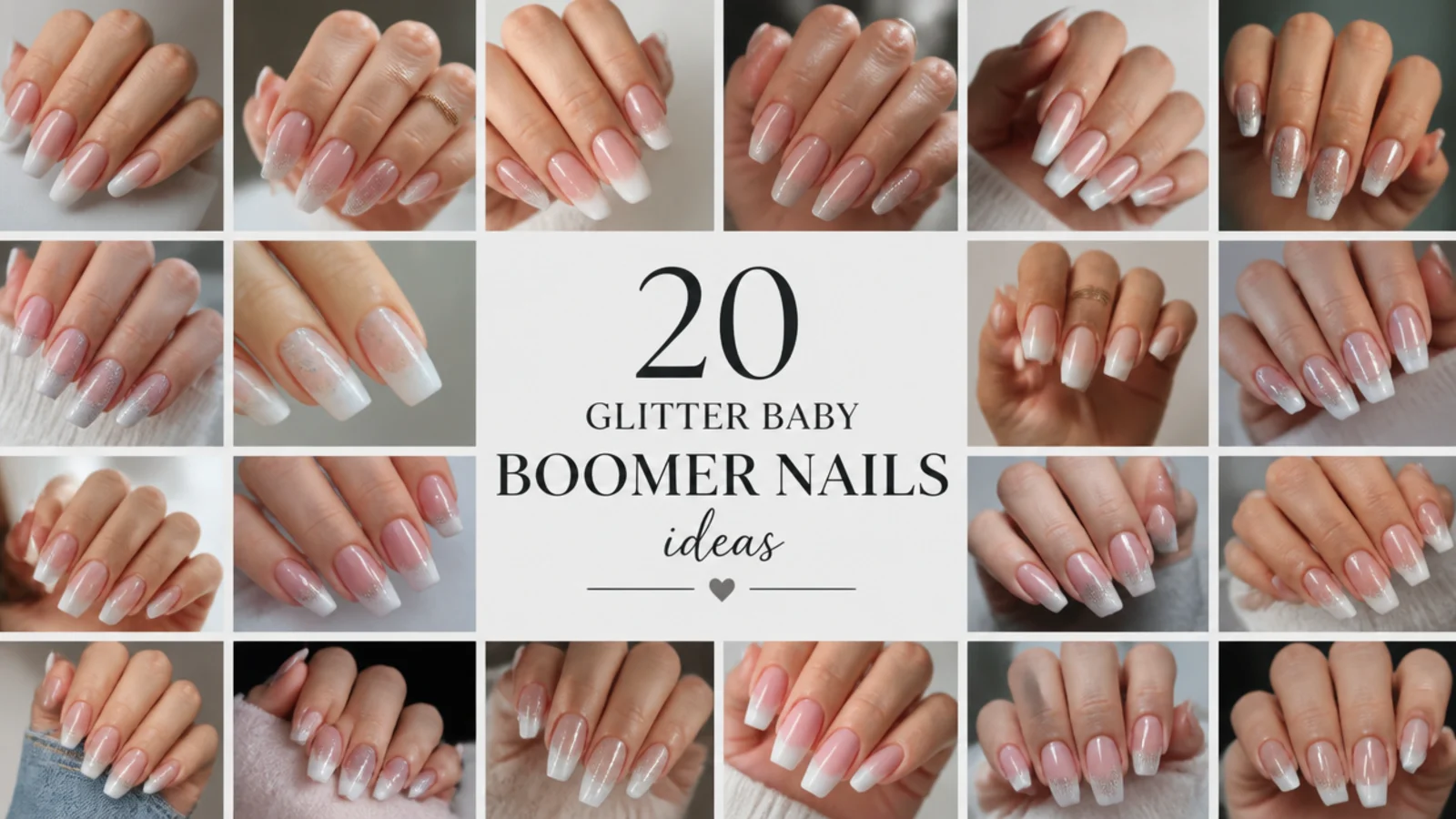 20 glitter baby boomer nails ideas, vertical Pinterest style