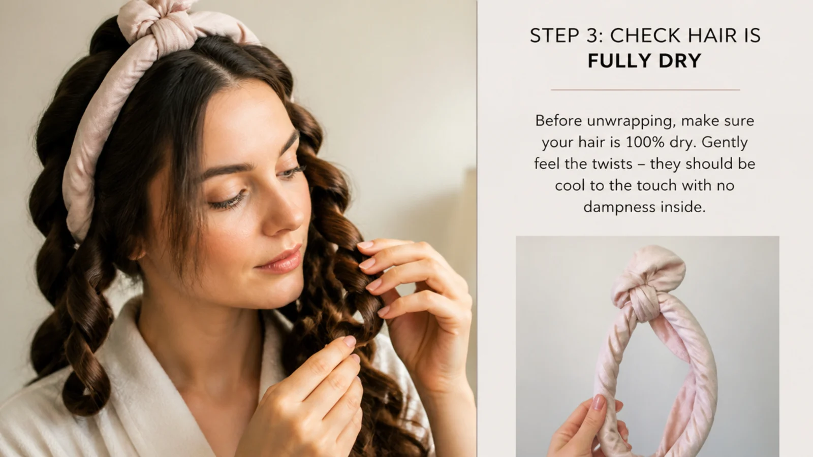Checking hair is fully dry before unwrapping curls