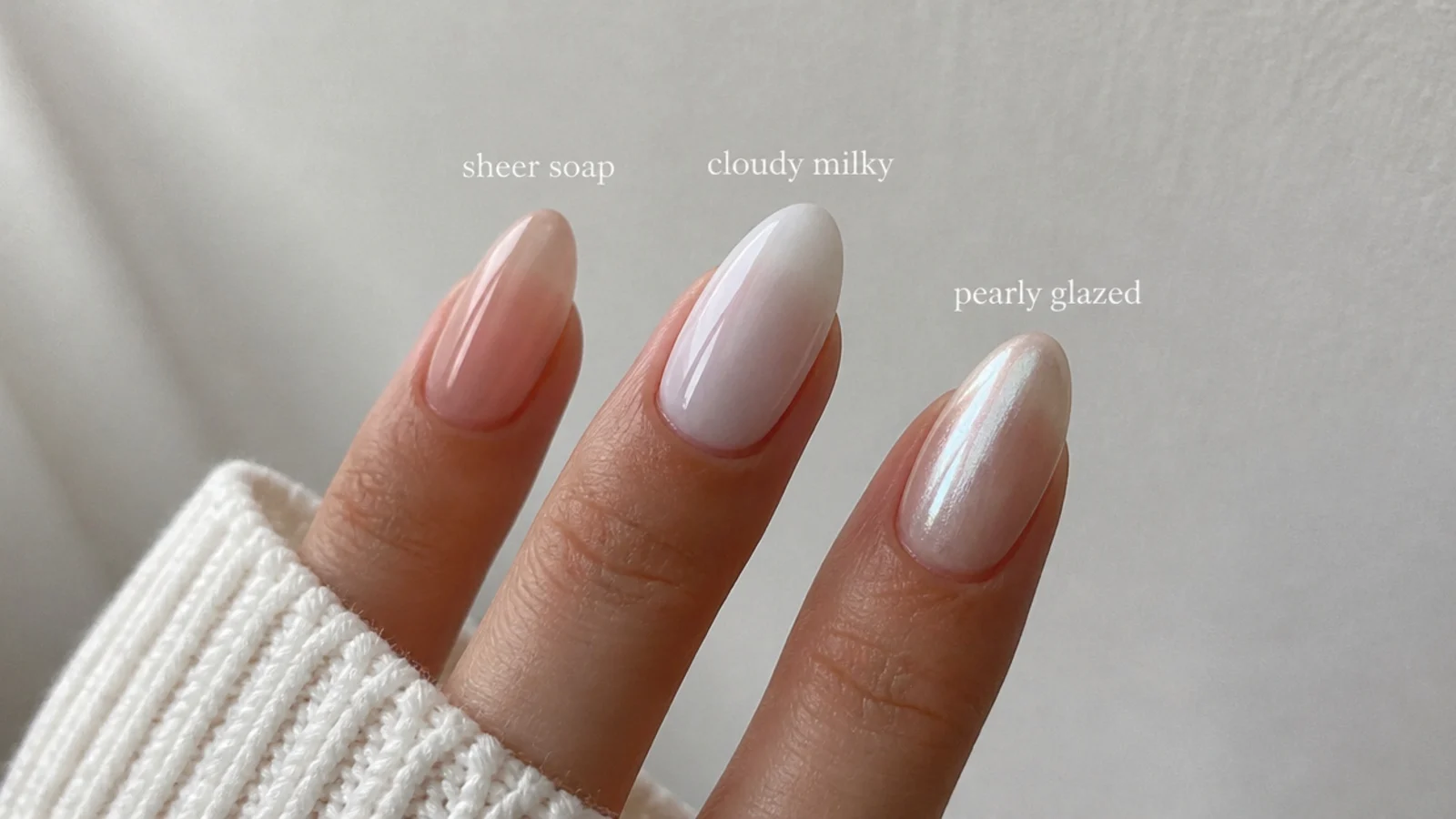 Three almond nails compared - sheer soap, cloudy milky and pearly glazed finishes